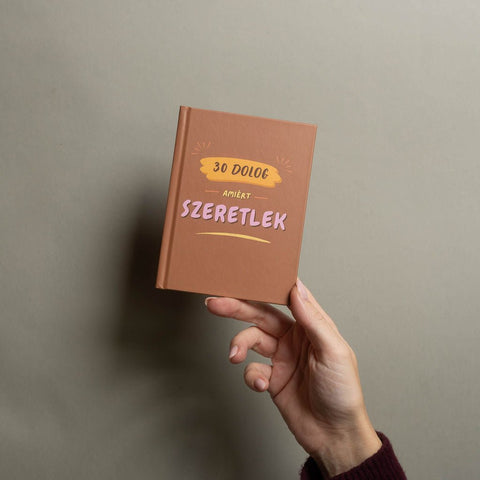 30 dolog, amiért szeretlek — kitölthető ajándékkönyv. - korvonal.com