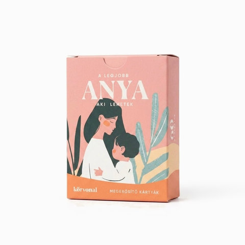 A legjobb Anya, aki lehetek - Megerősítő kártyák anyukáknak - korvonal.com